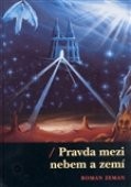 pravda_mezi_nebem_a_zemi